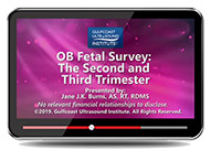 CME - OB Fetal Survey: The Second and Third Trimester
